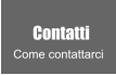 Contatti Come contattarci