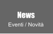 News Eventi / Novità