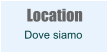 Location Dove siamo